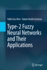 Type-2 Fuzzy Neural Networks and Their Applications - eBook