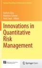 Innovations in Quantitative Risk Management : TU Munchen, September 2013 - Book