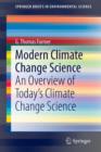 Modern Climate Change Science : An Overview of Today's Climate Change Science - Book