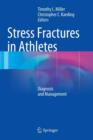 Stress Fractures in Athletes : Diagnosis and Management - Book