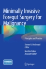 Minimally Invasive Foregut Surgery for Malignancy : Principles and Practice - eBook