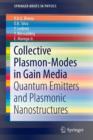 Collective Plasmon-Modes in Gain Media : Quantum Emitters and Plasmonic Nanostructures - Book