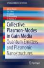 Collective Plasmon-Modes in Gain Media : Quantum Emitters and Plasmonic Nanostructures - eBook