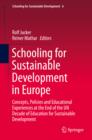 Schooling for Sustainable Development in Europe : Concepts, Policies and Educational Experiences at the End of the UN Decade of Education for Sustainable Development - eBook