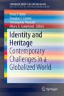 Identity and Heritage : Contemporary Challenges in a Globalized World - Book