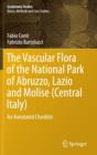 The Vascular Flora of the National Park of Abruzzo, Lazio and Molise (Central Italy) : An Annotated Checklist - Book