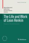 The Life and Work of Leon Henkin : Essays on His Contributions - Book