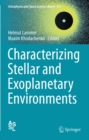 Characterizing Stellar and Exoplanetary Environments - eBook