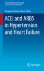 ACEi and ARBS in Hypertension and Heart Failure - eBook