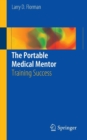 The Portable Medical Mentor : Training Success - Book