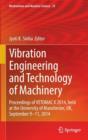 Vibration Engineering and Technology of Machinery : Proceedings of Vetomac X 2014, Held at the University of Manchester, UK, September 9-11, 2014 - Book
