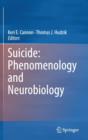 Suicide: Phenomenology and Neurobiology - Book
