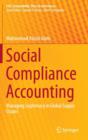 Social Compliance Accounting : Managing Legitimacy in Global Supply Chains - Book
