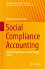 Social Compliance Accounting : Managing Legitimacy in Global Supply Chains - eBook