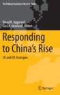 Responding to China’s Rise : US and EU Strategies - Book