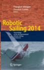 Robotic Sailing 2014 : Proceedings of the 7th International Robotic Sailing Conference - Book