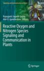 Reactive Oxygen and Nitrogen Species Signaling and Communication in Plants - Book