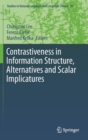 Contrastiveness in Information Structure, Alternatives and Scalar Implicatures - Book