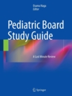Pediatric Board Study Guide : A Last Minute Review - Book