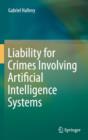 Liability for Crimes Involving Artificial Intelligence Systems - Book