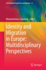Identity and Migration in Europe: Multidisciplinary Perspectives - eBook