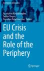 EU Crisis and the Role of the Periphery - Book