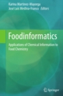 Foodinformatics : Applications of Chemical Information to Food Chemistry - eBook