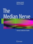 The Median Nerve : Sensory Conduction Studies - Book