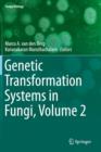 Genetic Transformation Systems in Fungi, Volume 2 - Book