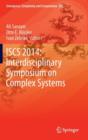 Iscs 2014: Interdisciplinary Symposium on Complex Systems - Book