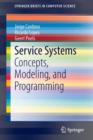 Service Systems : Concepts, Modeling, and Programming - Book