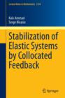Stabilization of Elastic Systems by Collocated Feedback - Book