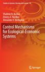 Control Mechanisms for Ecological-Economic Systems - Book