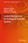 Control Mechanisms for Ecological-Economic Systems - eBook