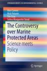 The Controversy over Marine Protected Areas : Science meets Policy - Book