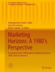 Marketing Horizons: A 1980's Perspective : Proceedings of the 1980 Academy of Marketing Science (AMS) Annual Conference - Book