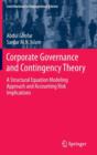 Corporate Governance and Contingency Theory : A Structural Equation Modeling Approach and Accounting Risk Implications - Book
