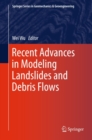 Recent Advances in Modeling Landslides and Debris Flows - eBook