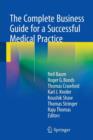 The Complete Business Guide for a Successful Medical Practice - Book