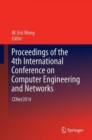 Proceedings of the 4th International Conference on Computer Engineering and Networks : CENet2014 - Book