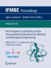6th European Conference of the International Federation for Medical and Biological Engineering : MBEC 2014, 7-11 September 2014, Dubrovnik, Croatia - Book