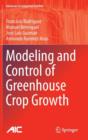 Modeling and Control of Greenhouse Crop Growth - Book