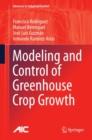 Modeling and Control of Greenhouse Crop Growth - eBook