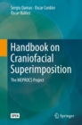 Handbook on Craniofacial Superimposition : The MEPROCS Project - Book