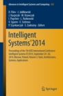 Intelligent Systems'2014 : Proceedings of the 7th IEEE International Conference Intelligent Systems IS'2014, September 24-26, 2014, Warsaw, Poland,  Volume 2: Tools, Architectures, Systems, Applicatio - eBook