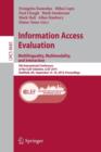 Information Access Evaluation -- Multilinguality, Multimodality, and Interaction : 5th International Conference of the CLEF Initiative, CLEF 2014, Sheffield, UK, September 15-18, 2014, Proceedings - Book