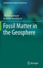Fossil Matter in the Geosphere - Book