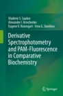 Derivative Spectrophotometry and PAM-Fluorescence in Comparative Biochemistry - eBook