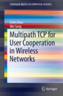 Multipath TCP for User Cooperation in Wireless Networks - eBook