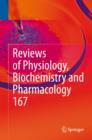 Reviews of Physiology, Biochemistry and Pharmacology, Vol. 167 - eBook